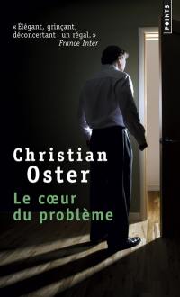 Le coeur du problème