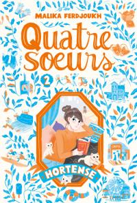Quatre soeurs. Vol. 2. Hortense