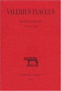 Argonautiques. Vol. 2. Chants V-VIII