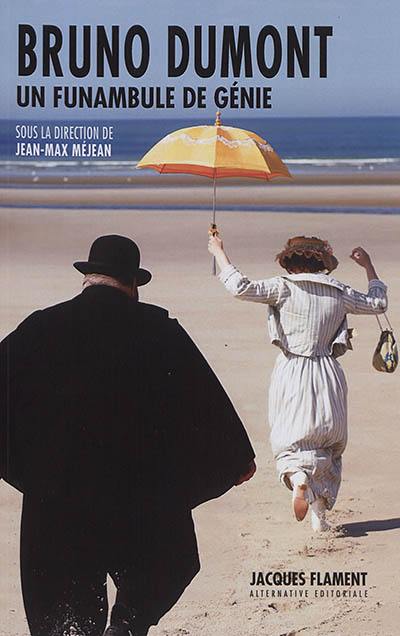 Bruno Dumont : un funambule de génie Bruno Dumont : un funambule de génie
