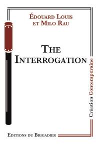 The interrogation