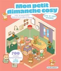 Mon petit dimanche cosy : cute 'n' cosy stickers
