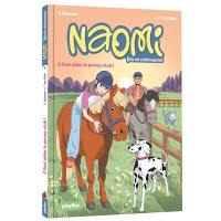 Naomi, fille de vétérinaires. Vol. 4. Il faut aider le poney-club !
