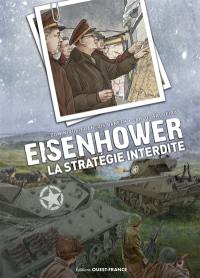 Eisenhower : la stratégie interdite