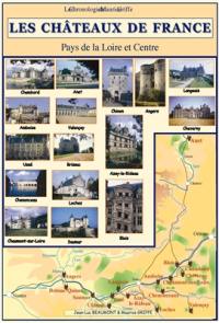Les châteaux de France : pays de la Loire et Centre Les châteaux de France : pays de la Loire et Centre