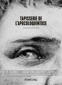 Tapisserie de l'apocoloquintose : citrouillage (imminent) du prince