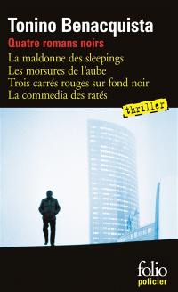 Quatre romans noirs