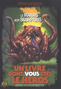 Le Marais aux scorpions