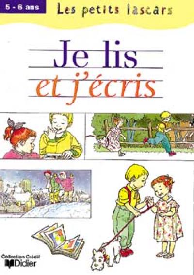 Je lis et j'écris : 5-6 ans
