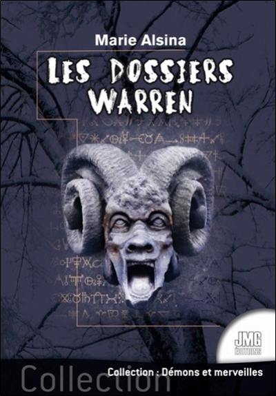 Les dossiers Warren. Vol. 1. Annabelle, Conjuring, Enfield, le loup-garou de Londres... : les plus célèbres affaires des enquêteurs du paranormal Ed et Lorraine Warren Les dossiers Warren. Vol. 1. Annabelle, Conjuring, Enfield, le loup-garou de Londres... : les plus célèbres affaires des enquêteurs du paranormal Ed et Lorraine Warren