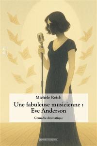 Une fabuleuse musicienne : Eve Anderson