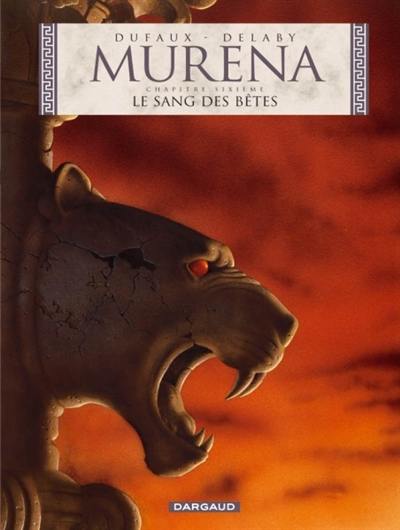 Murena. Vol. 6. Le sang des bêtes Murena. Vol. 6. Le sang des bêtes