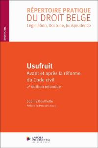 Usufruit : avant et après la réforme du Code civil
