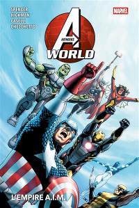 Avengers world. Vol. 1. L'empire A.I.M.