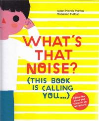 What´s That Noise ?