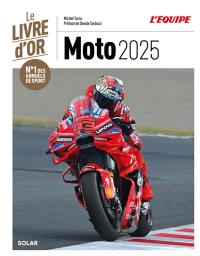 Moto 2025 : le livre d'or