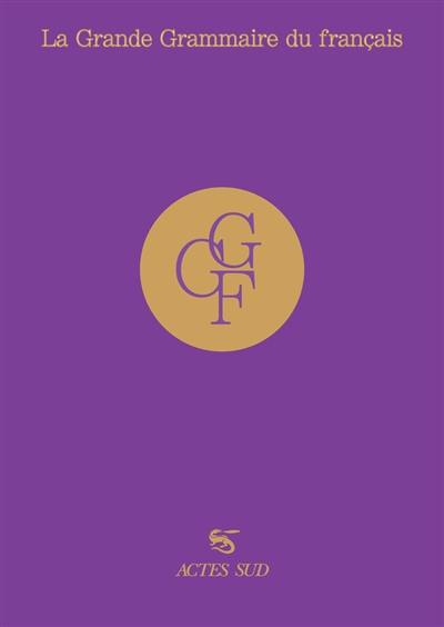La grande grammaire du français