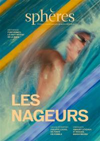 Sphères : petites communautés, grandes histoires, n° 21. Les nageurs
