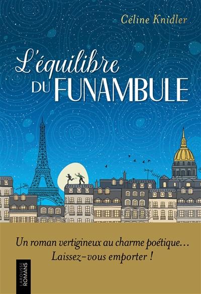 L'équilibre du funambule L'équilibre du funambule