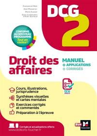 DCG 2, droit des affaires : manuel + applications + corrigés