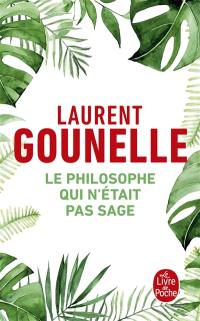 Le philosophe qui n'était pas sage
