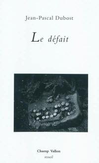 Le défait : récit