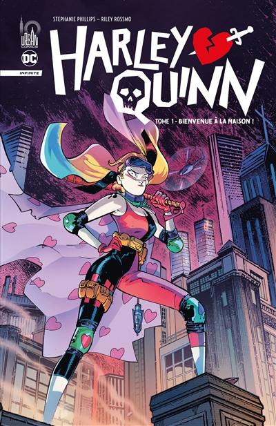 Harley Quinn : infinite. Vol. 1. Bienvenue à la maison ! Harley Quinn : infinite. Vol. 1. Bienvenue à la maison !