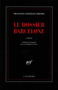 Le dossier Barcelone