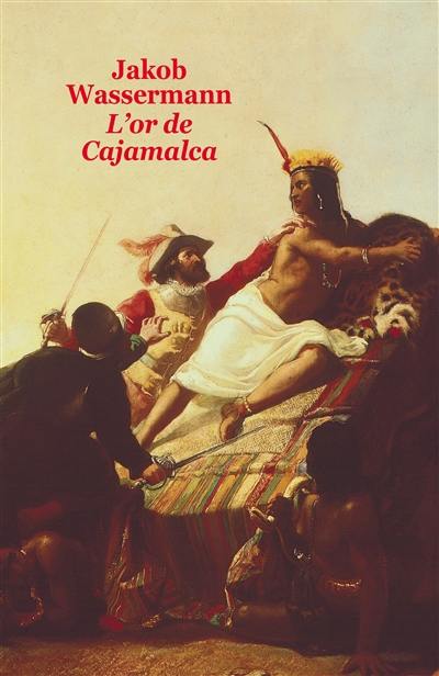 L'or de Cajamalca L'or de Cajamalca