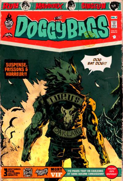 Doggy bags : 3 histoires pour lecteurs avertis. Vol. 1 Doggy bags : 3 histoires pour lecteurs avertis. Vol. 1