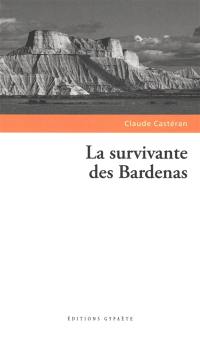 La survivante des Bardenas