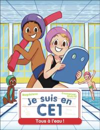 Je suis en CE1. Tous à l'eau !