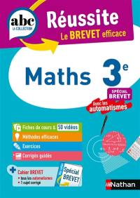 Maths 3e : spécial brevet : avec les automatismes