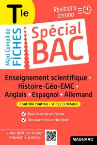 Maxi compil de fiches enseignement scientifique + histoire géo EMC + anglais + espagnol + allemand terminale : révisions chrono : contrôle continu, socle commun