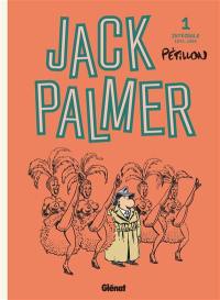 Jack Palmer : intégrale. Vol. 1. 1974-1984