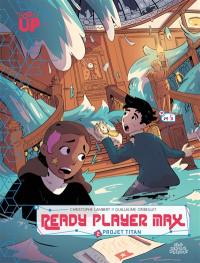 Ready player max. Vol. 2. Projet Titan