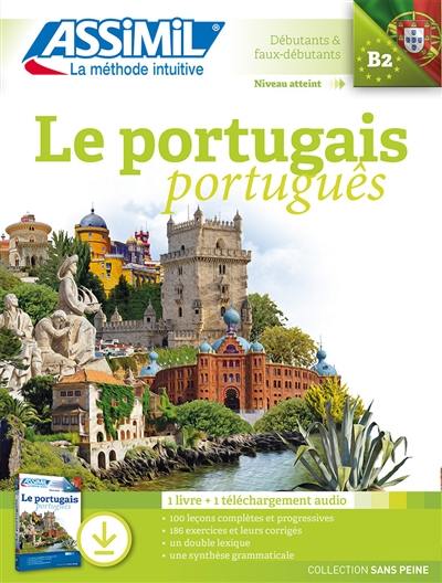 Le portugais : débutant & faux-débutants, niveau atteint B2 : 1 livre + 1 téléchargement audio Le portugais : débutant & faux-débutants, niveau atteint B2 : 1 livre + 1 téléchargement audio