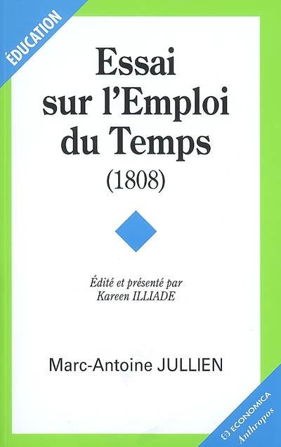 Essai sur l'emploi du temps (1808) Essai sur l'emploi du temps (1808)