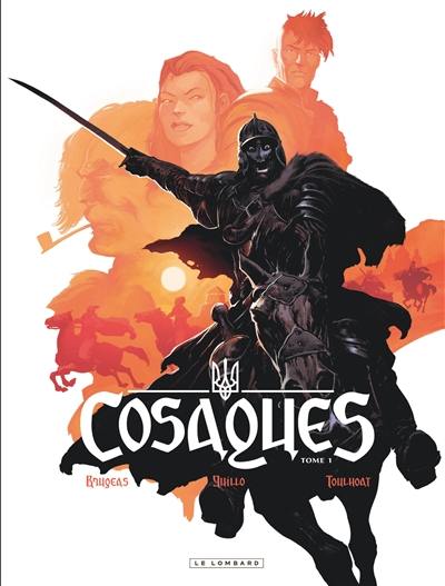 Cosaques. Vol. 1. Le hussard ailé Cosaques. Vol. 1. Le hussard ailé