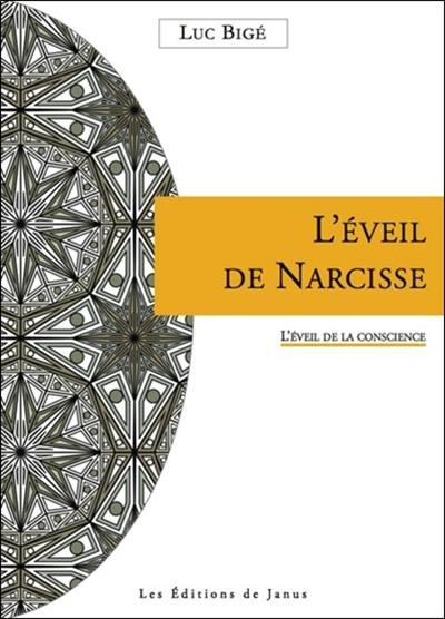L'éveil de Narcisse : l'éveil de la conscience L'éveil de Narcisse : l'éveil de la conscience