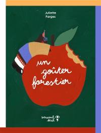 Un goûter forestier