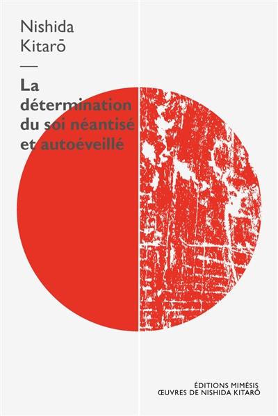 La détermination du soi néantisé et autoéveillé La détermination du soi néantisé et autoéveillé