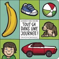 Tout ça dans une journée !