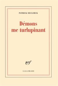 Démons me turlupinant Démons me turlupinant
