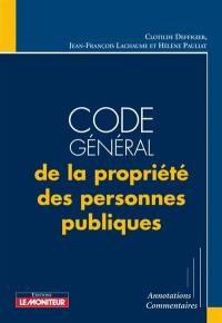 Code général de la propriété des personnes publiques : annotations, commentaires