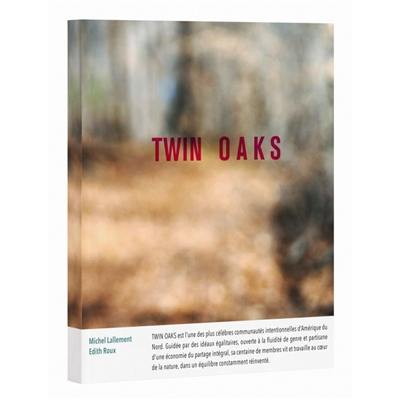 Twin Oaks : une communauté intentionnelle