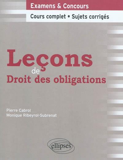 Leçons de droit des obligations : cours complet, sujets corrigés