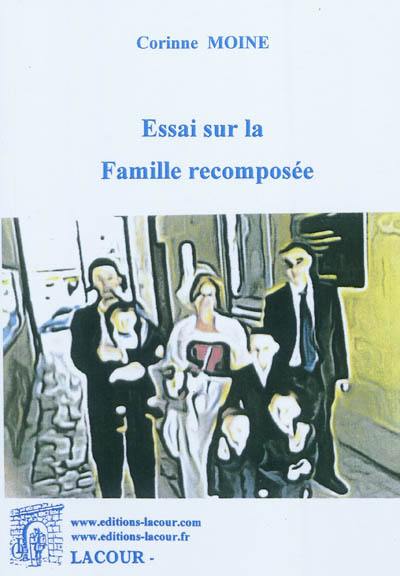 Essai sur la famille recomposée