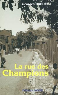La rue des champions