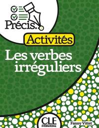 Les verbes irréguliers : activités